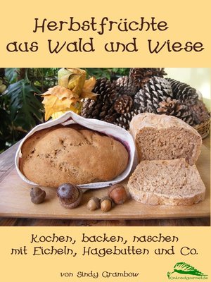 cover image of Herbstfrüchte aus Wald und Wiese